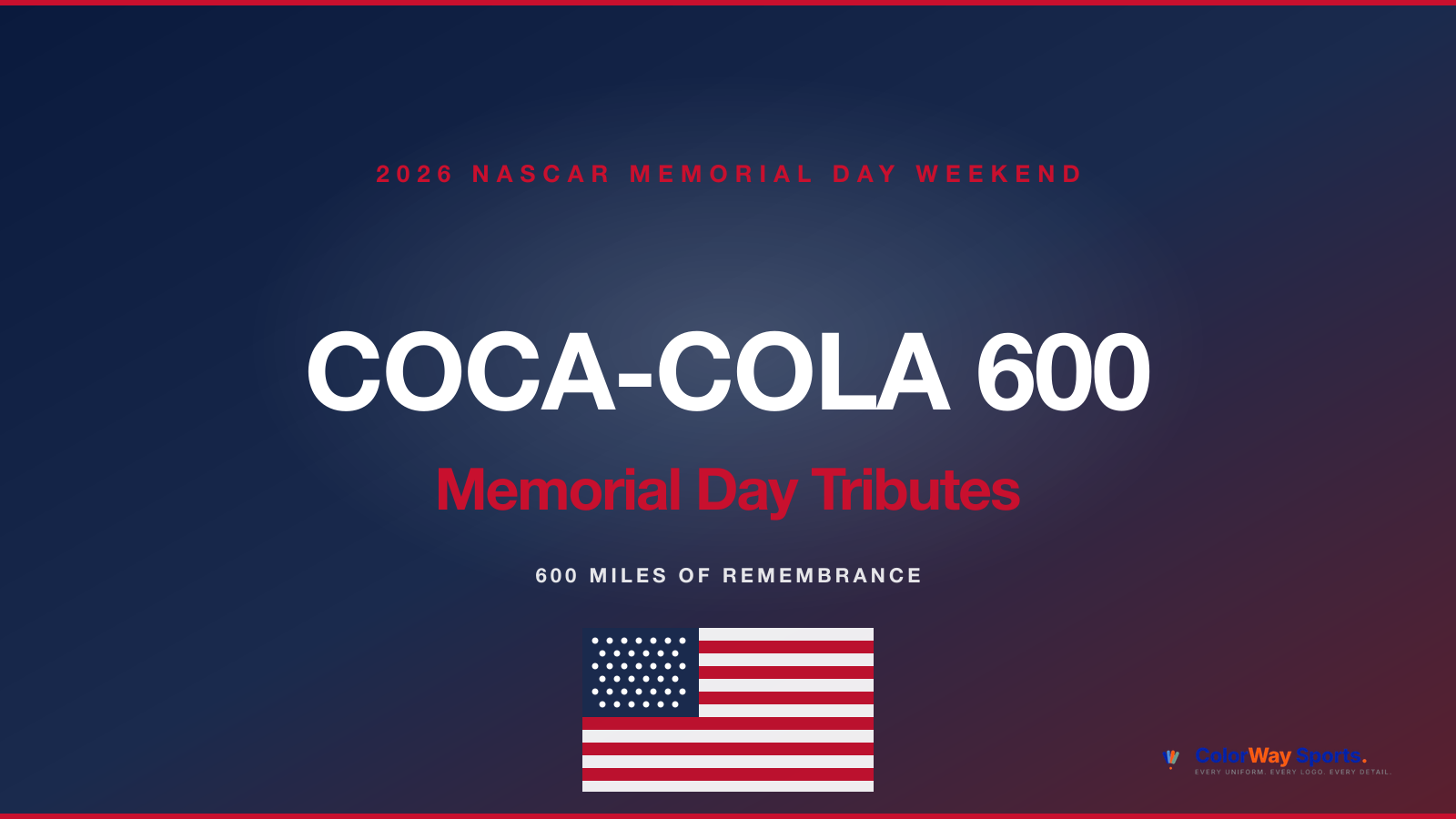 2026 NASCAR Coca-Cola 600 Memorial Day tributes cover with windshield remembrance decal, American flag, and Charlotte Motor Speedway on patriotic navy-and-red gradient
