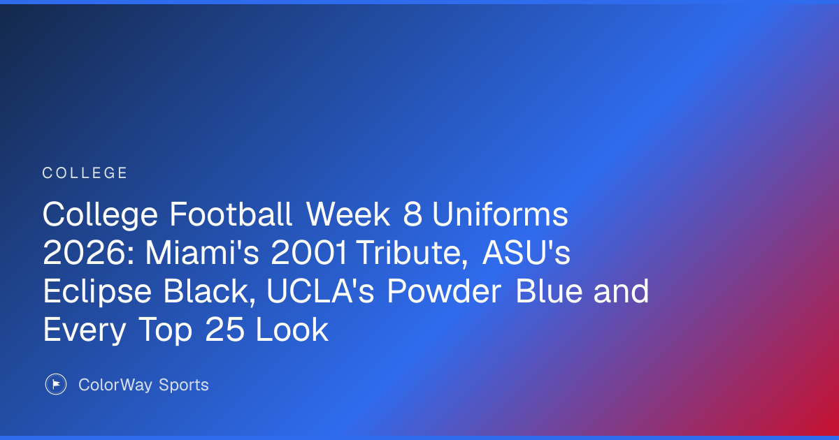 College Football Week 8 Uniforms 2026: Miami's 2001 Tribute, ASU's ...
