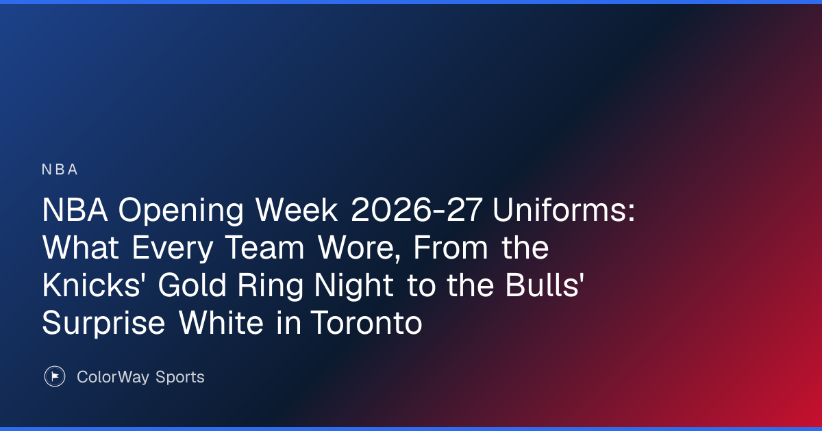 NBA Opening Week 2026-27 Uniforms: What Every Team Wore, From the ...